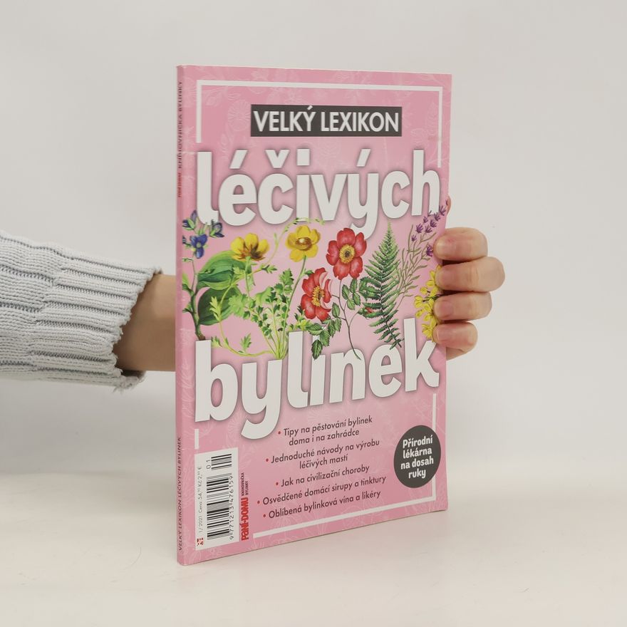 Various authors Velký lexikon léčivých bylinek