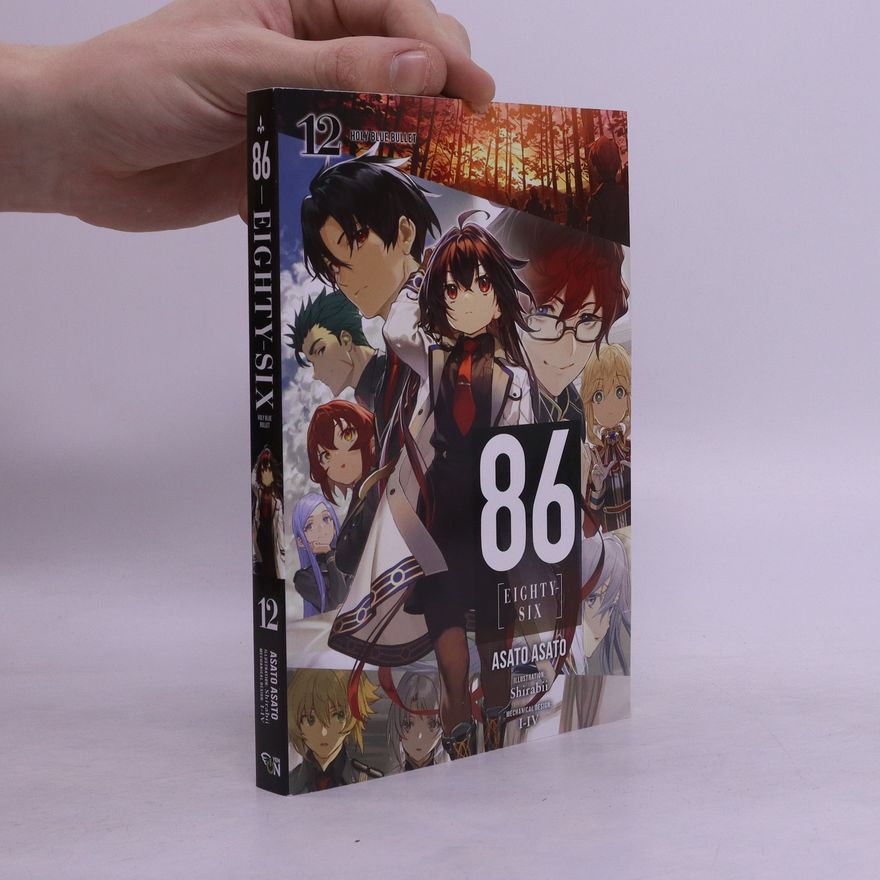 Asato Asato 86--EIGHTY-SIX, Vol. 12 (light novel)