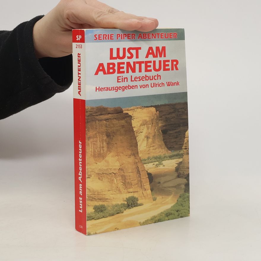 Ulrich Wank Lust am Abenteuer