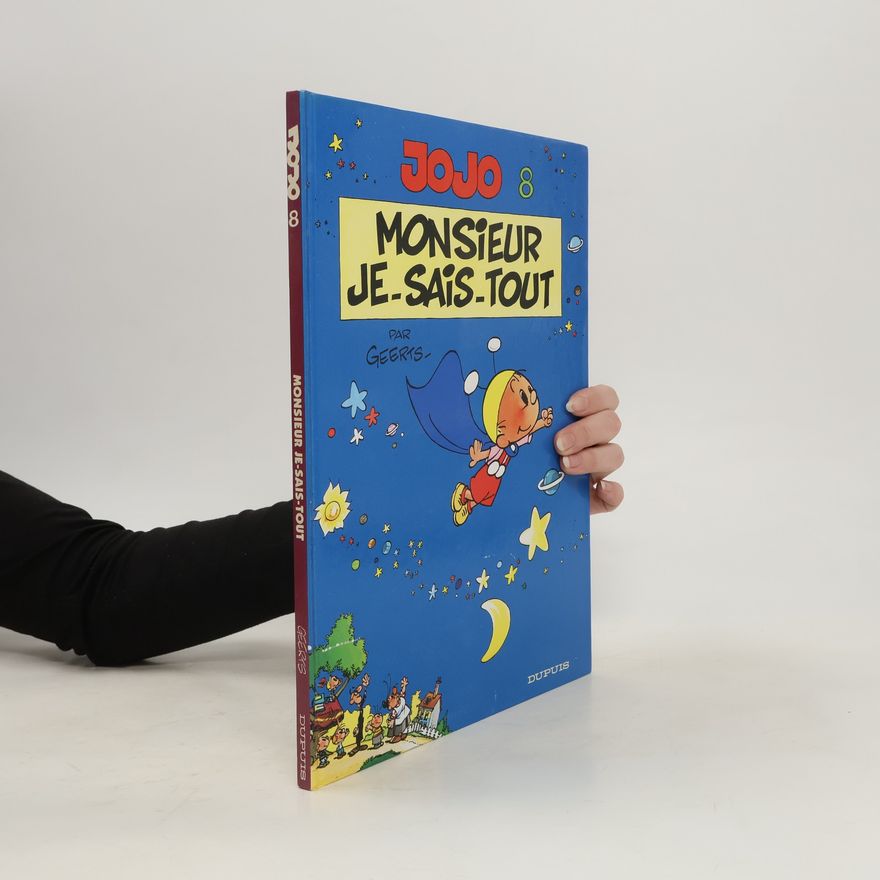 Paul Geerts Jojo - Tome 8 - Monsieur Je sais tout