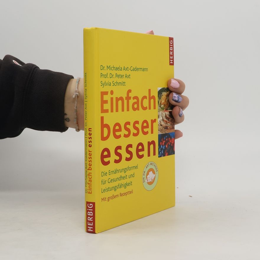 Michaela Axt-Gadermann Einfach besser essen