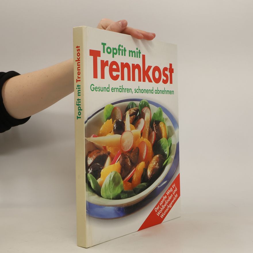 Kolektiv autorů Topfit mit Trennkost