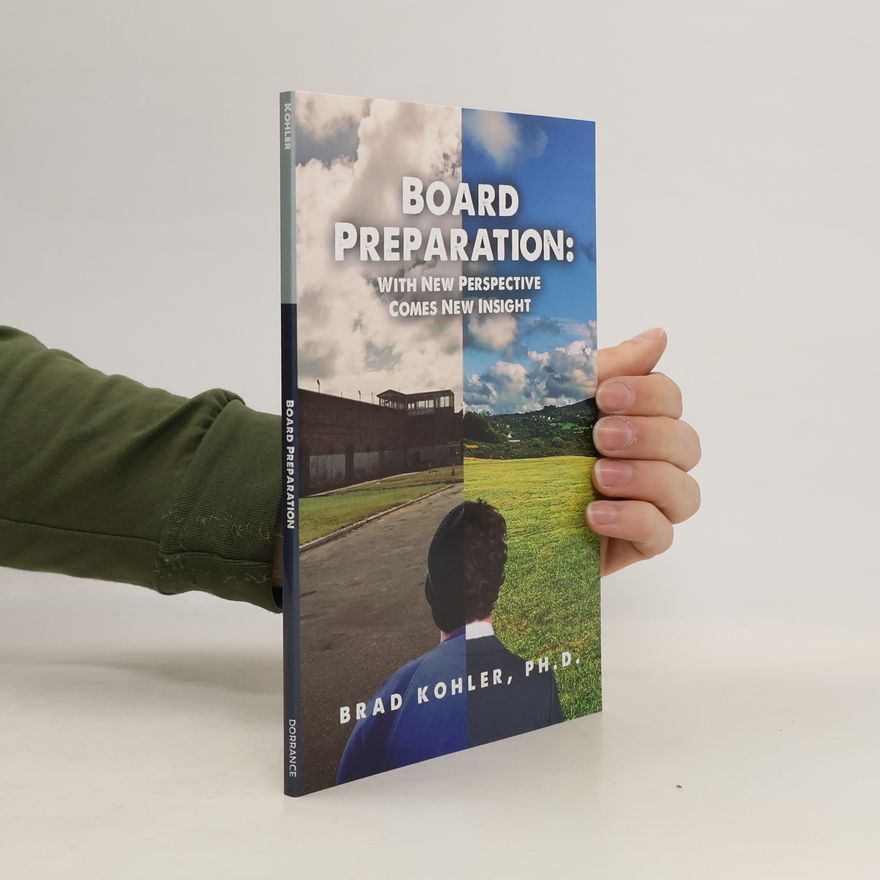Brad Kohler Board Preparation