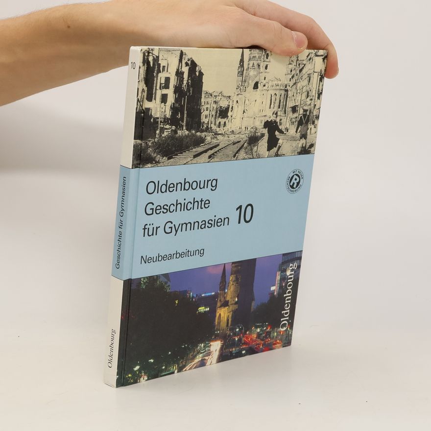 Autorenkollektiv Oldenbourg Geschichte für Gymnasien