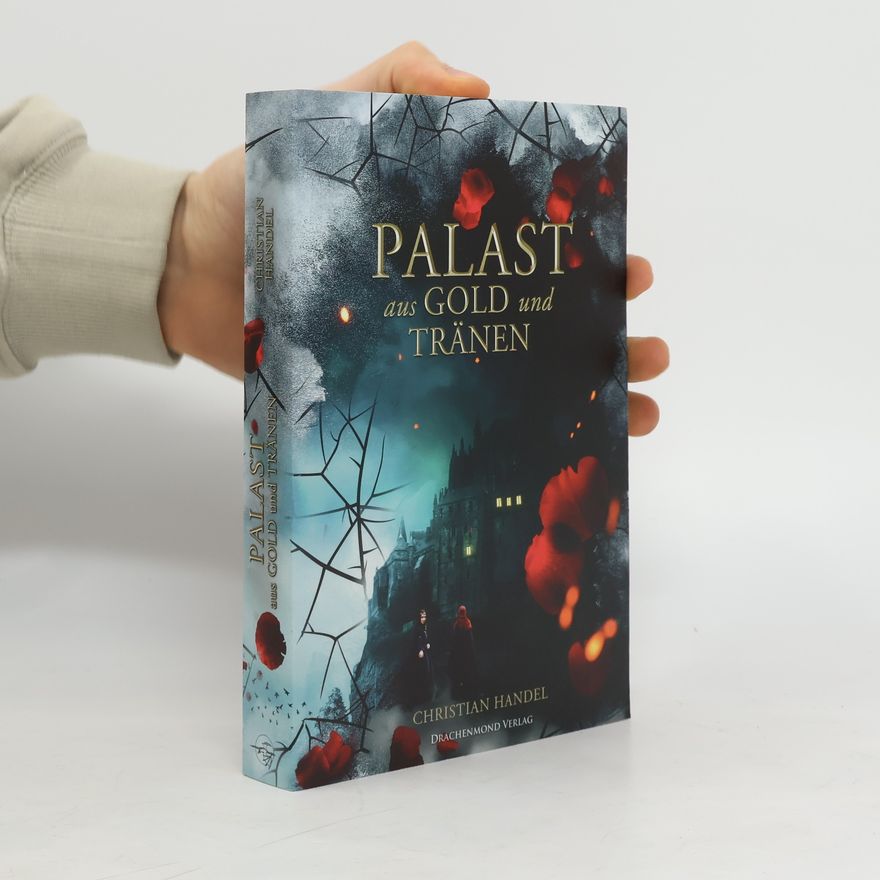 Christian Handel Palast aus Gold und Tränen