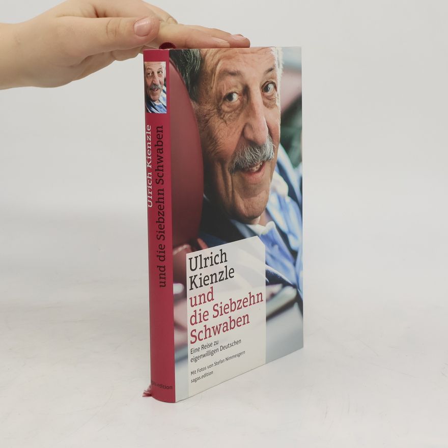 Ulrich Kienzle Ulrich Kienzle und die siebzehn Schwaben