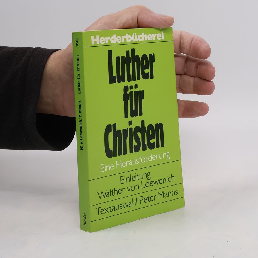 Peter Manns Luther für Christen