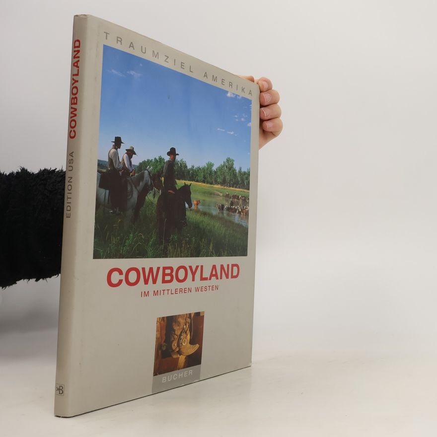 Christian Heeb Cowboyland im mittleren Westen