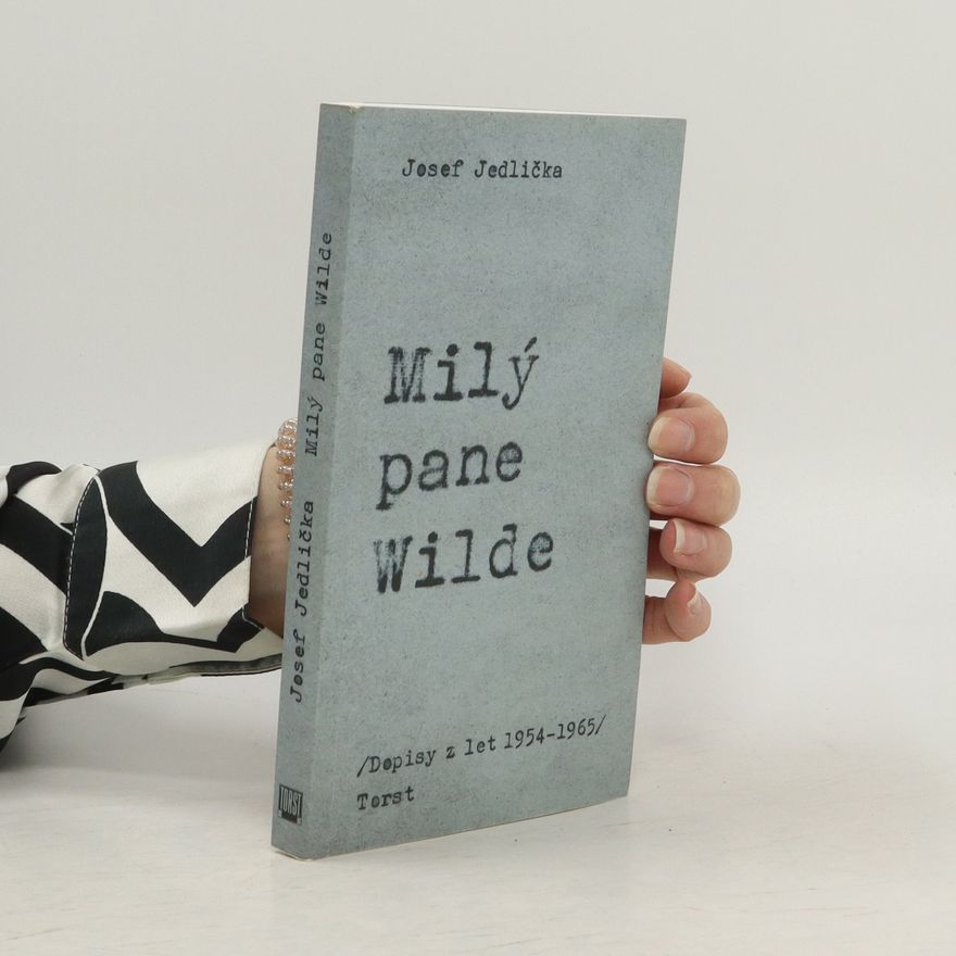Josef Jedlička Milý pane Wilde