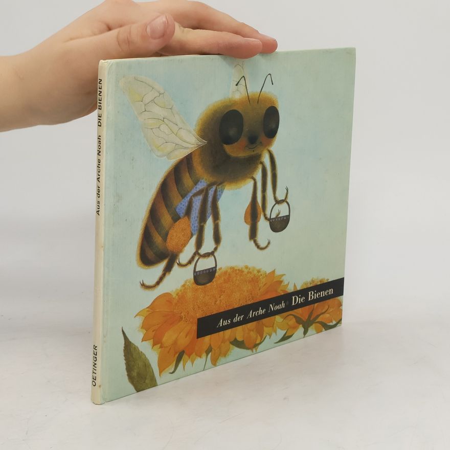 Autorenkollektiv Aus Der Arche Noah: Die Bienen