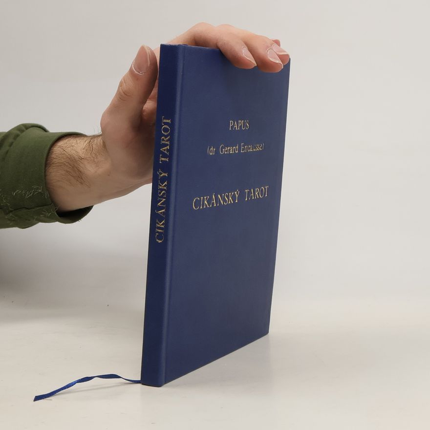 Gérard Encausse Papus Cikánský tarot