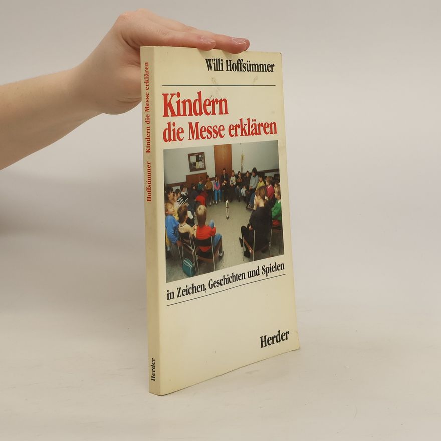 Willi Hoffsümmer Kindern die Messe erklären