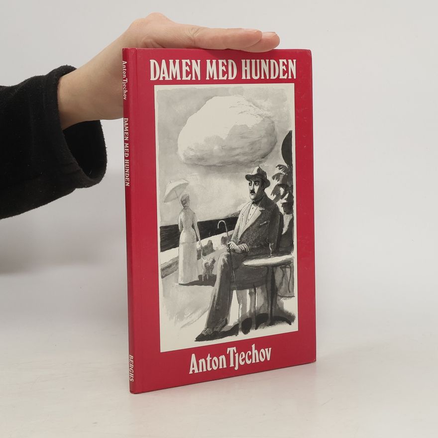 Anton Chekhov Damen med hunden