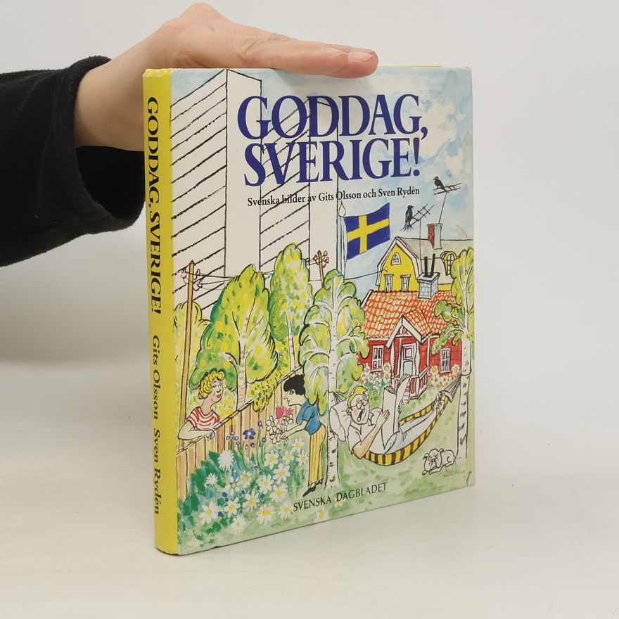 Sven Rydén Goddag, Sverige!