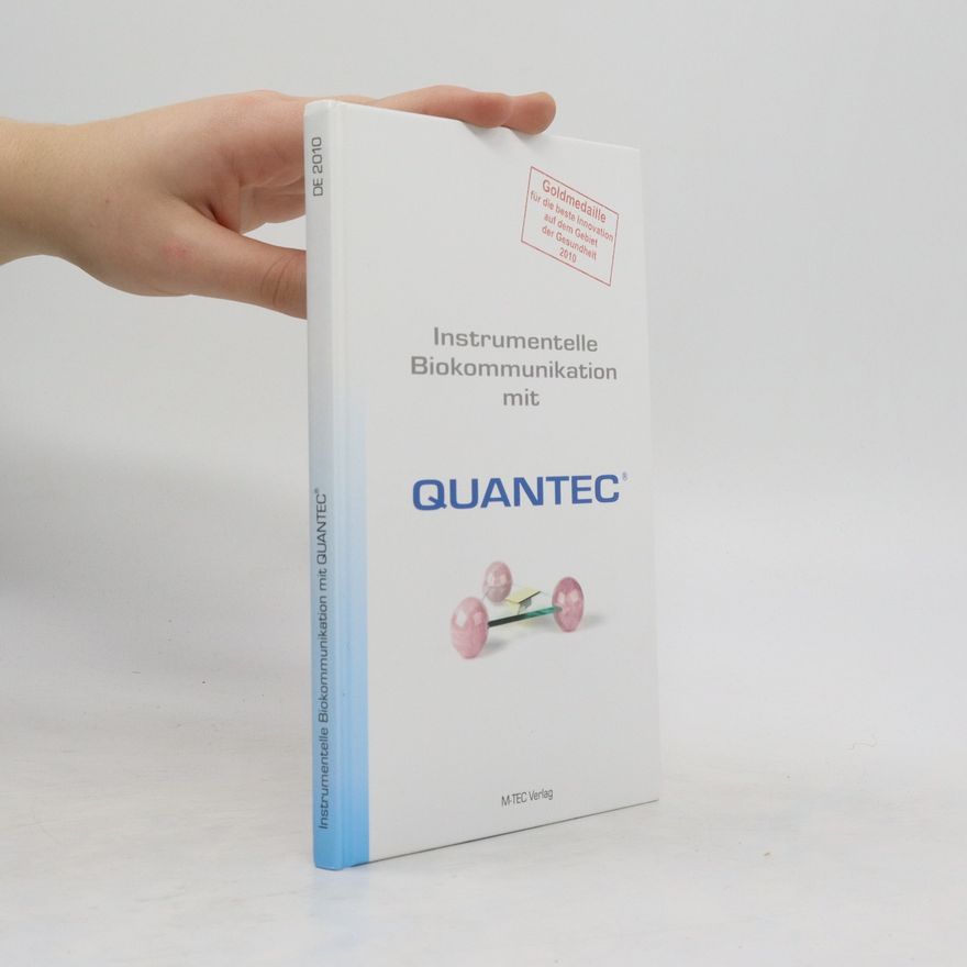 Collectif d'auteurs Instrumentelle Biokommunikation mit QUANTEC