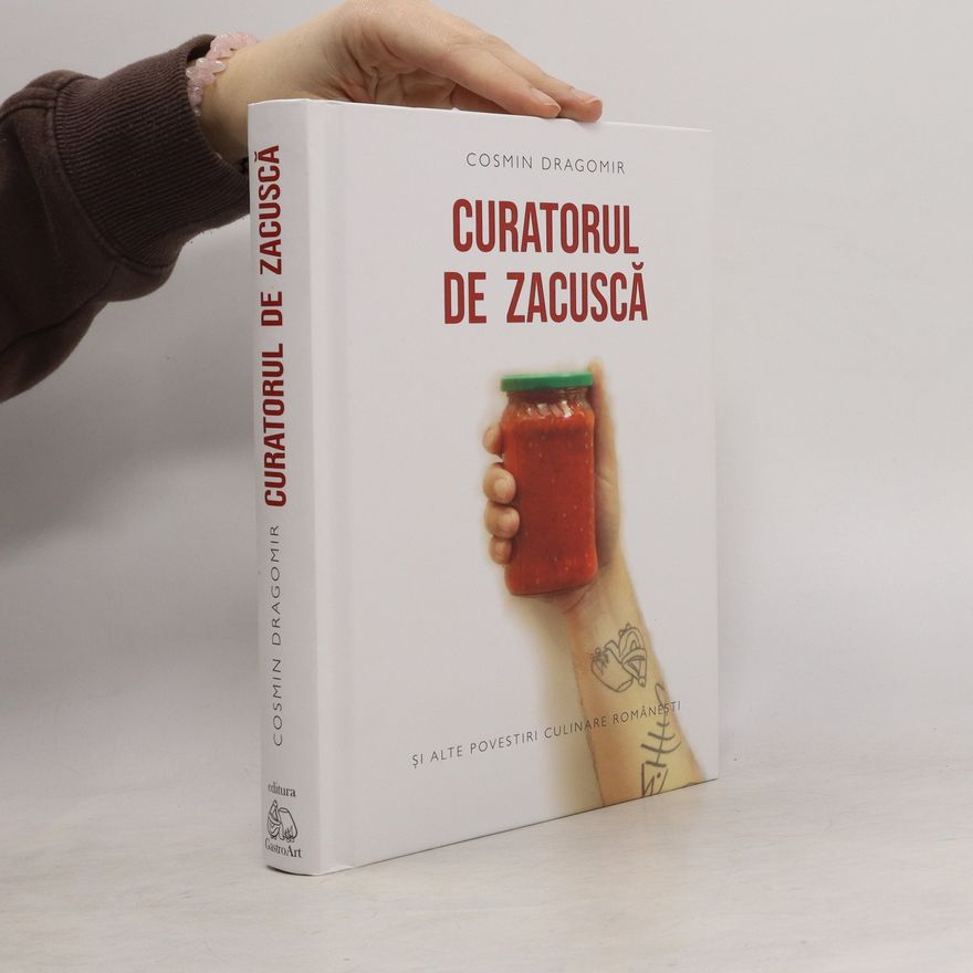 Cosmin Dragomir Curatorul de zacuscă