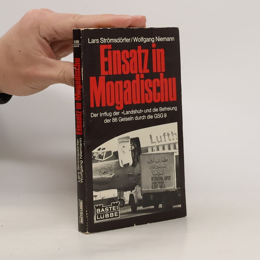 Lars Strömsdörfer Einsatz in Mogadischu