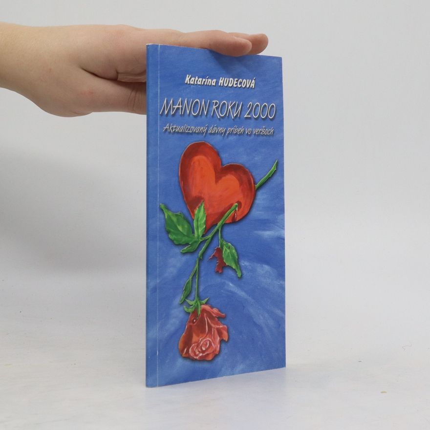Katarína Hudecová Manon roku 2000