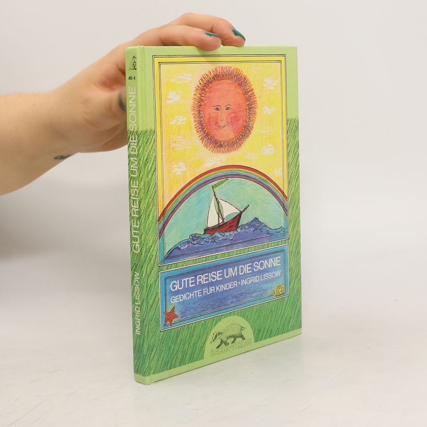 Ingrid Lissow Gute Reise um die Sonne