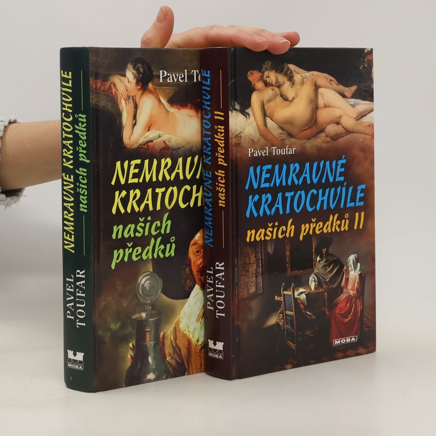 Pavel Toufar Nemravné kratochvíle našich předků I-II