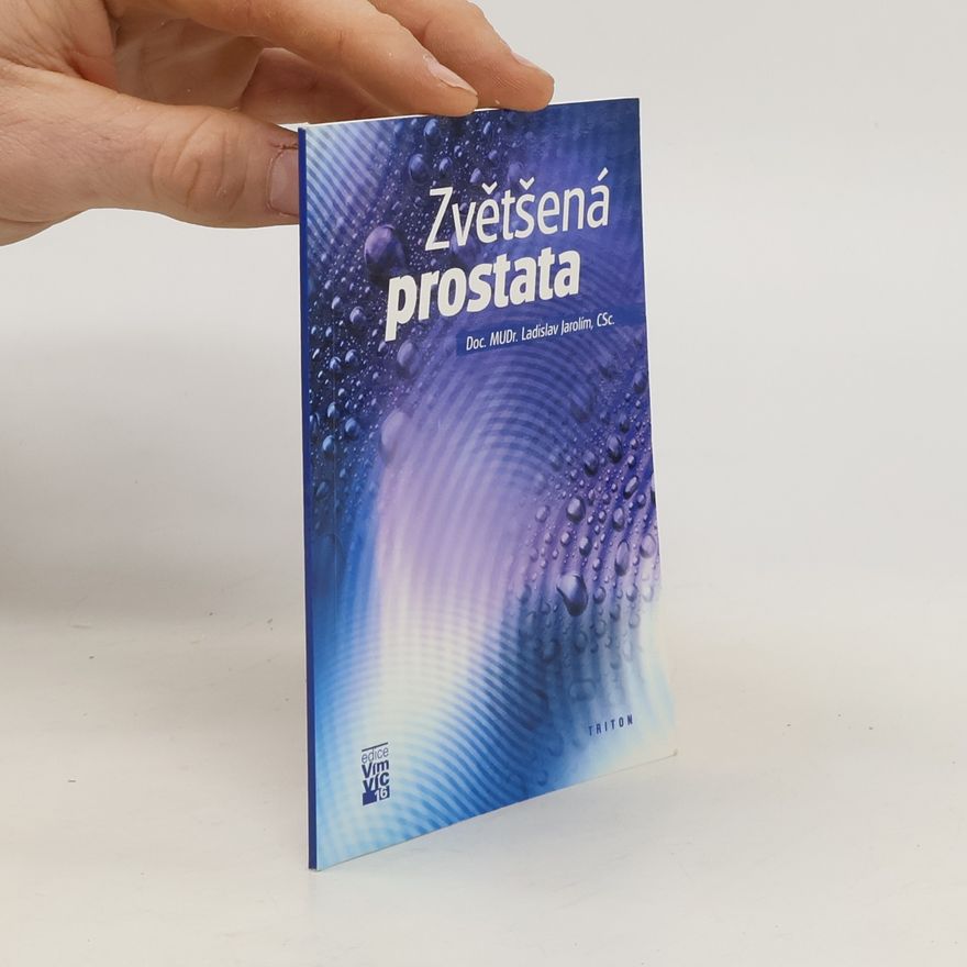 Ladislav Jarolím Zvětšená prostata