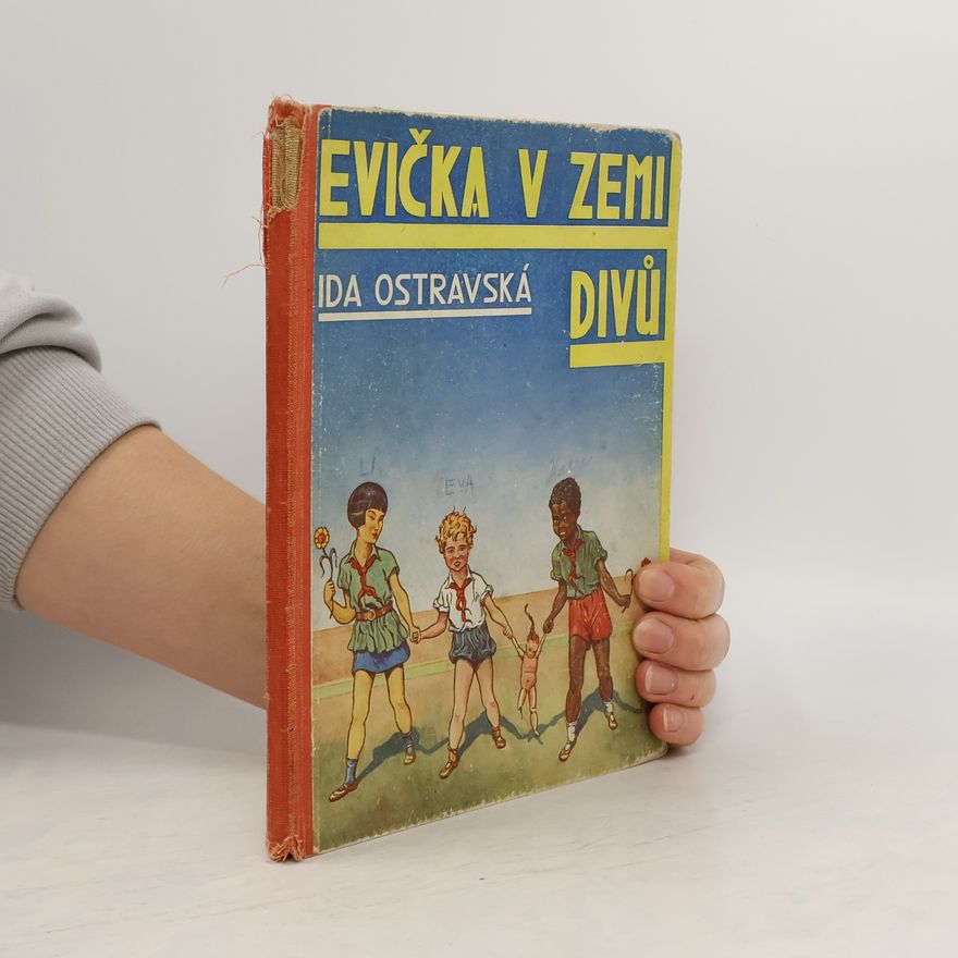 Ida Ostravská Evička v zemi divů
