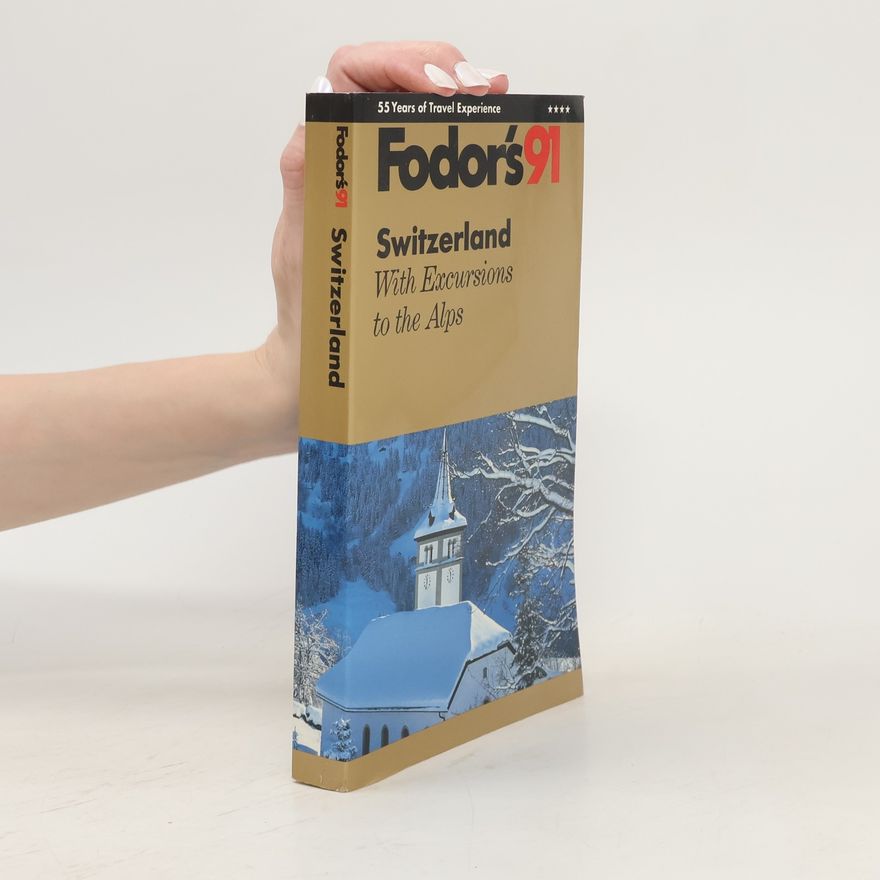 Autorenkollektiv Fodor's Switzerland, 1991