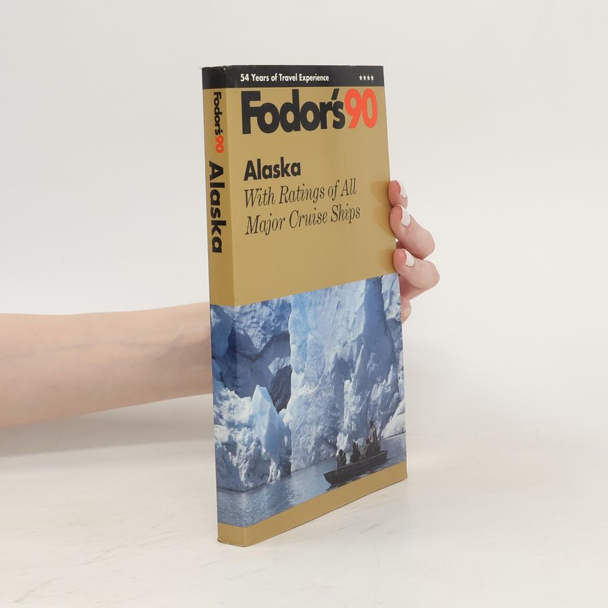 Autorenkollektiv Fodor's 90 Alaska