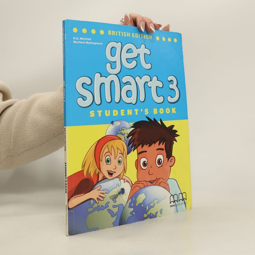 Marileni Malkogianni Get Smart 3. Student's Book