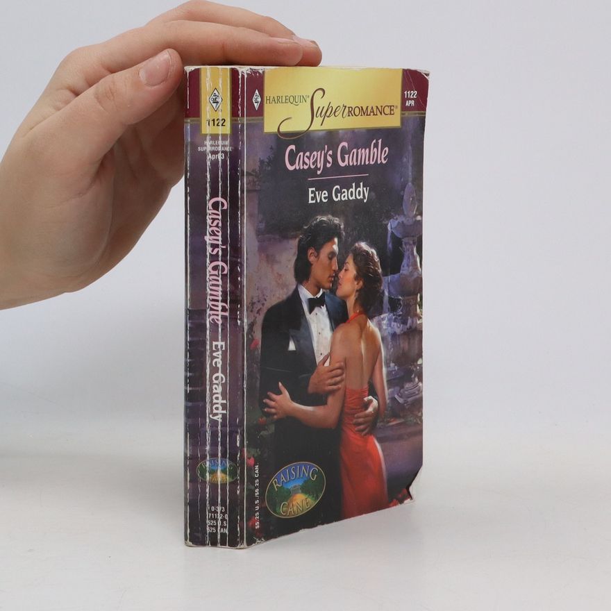 Eve Gaddy Casey's Gamble