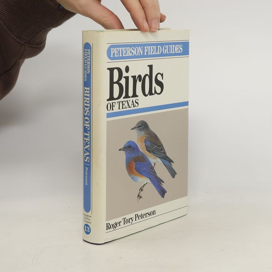 Roger Tory Peterson A field guide to the birds of Texas