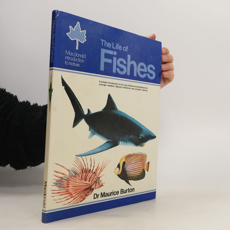 Maurice Burton The Life of Fishes