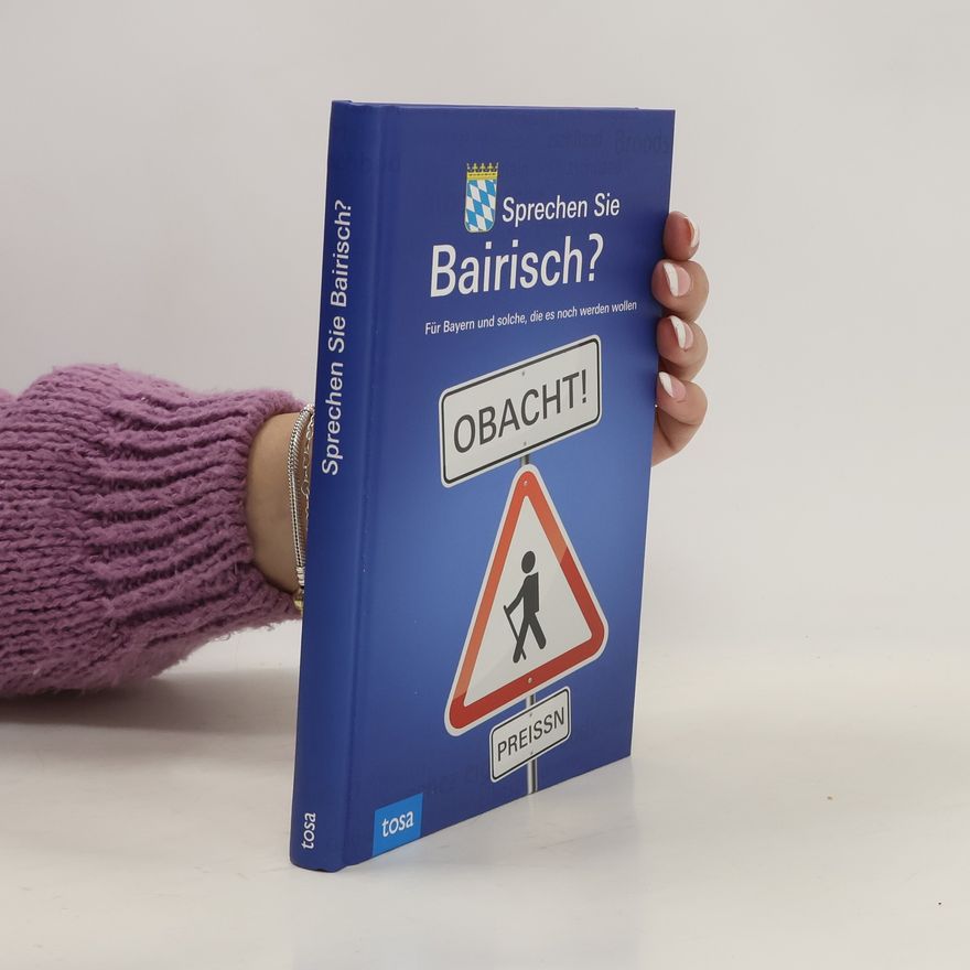 Autorenkollektiv Sprechen Sie Bairisch?