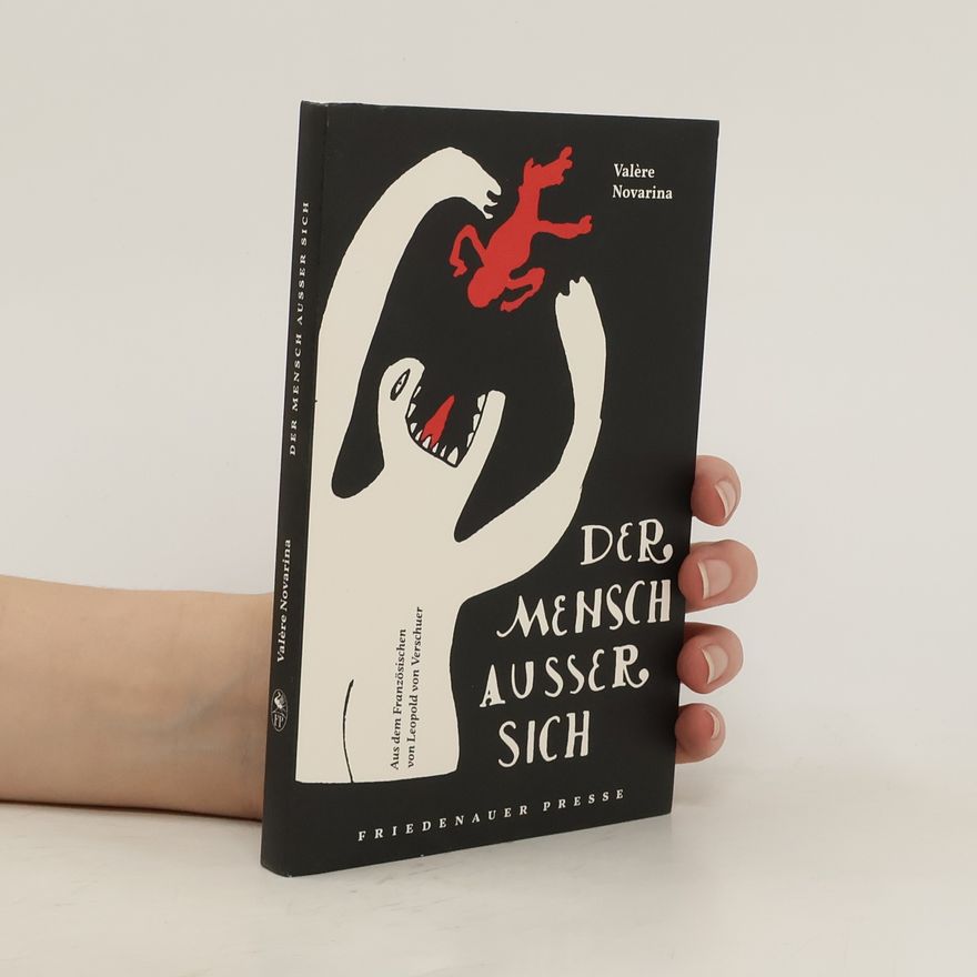 Valère Novarina Der Mensch außer sich