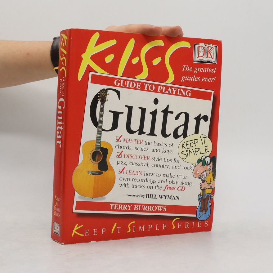 Terry Burrows KISS Guide to Playing Guitar