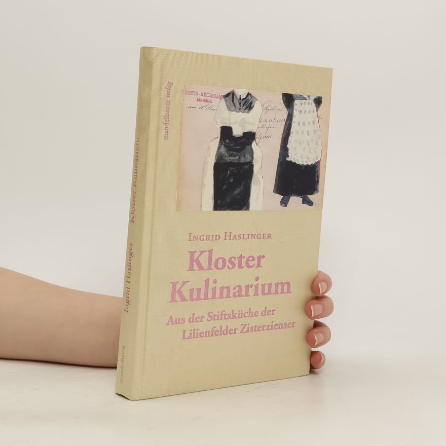 Ingrid Haslinger Kloster Kulinarium