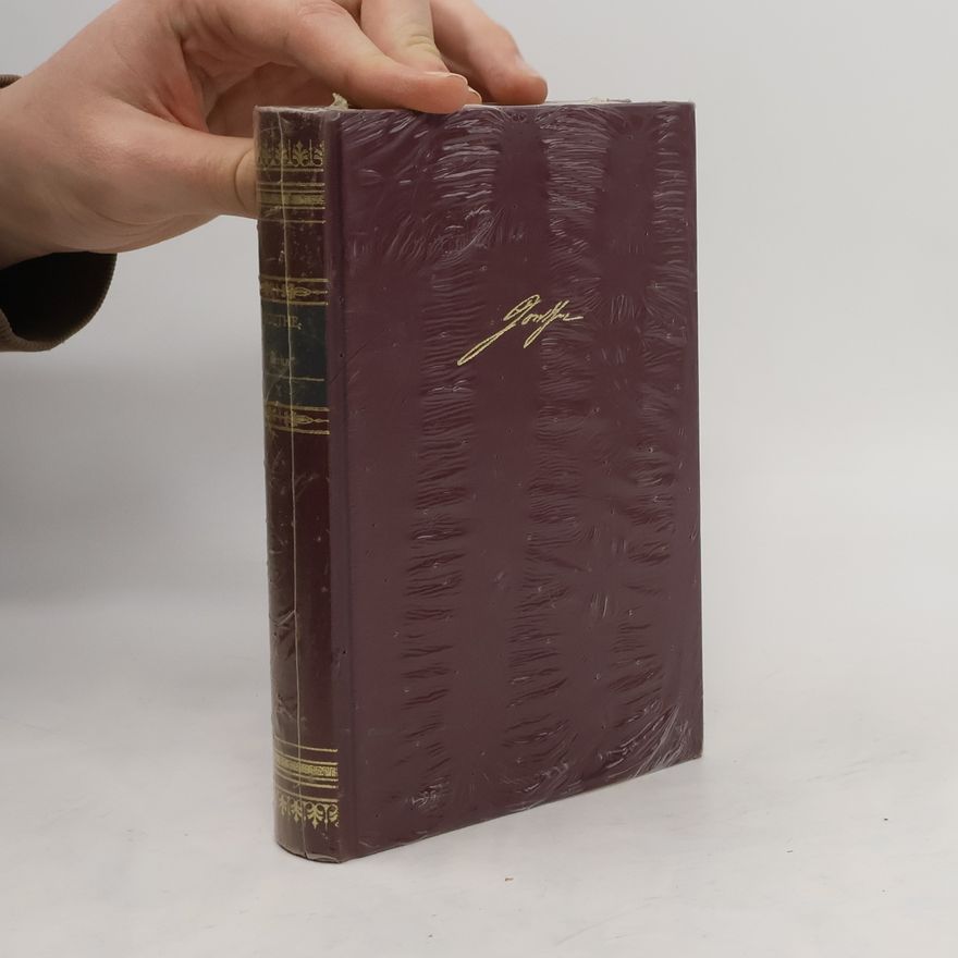 Johann Wolfgang von Goethe Goethe Werke X