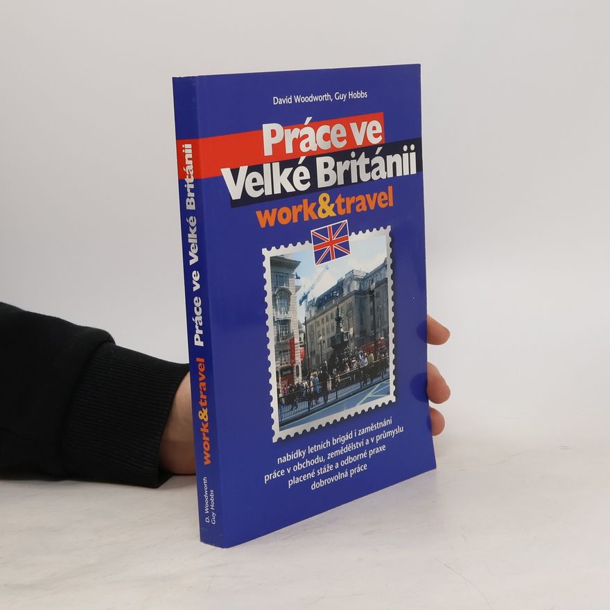 Guy Hobbs Práce ve Velké Británii. Work & travel. Nabídky letních brigád a zaměstnání