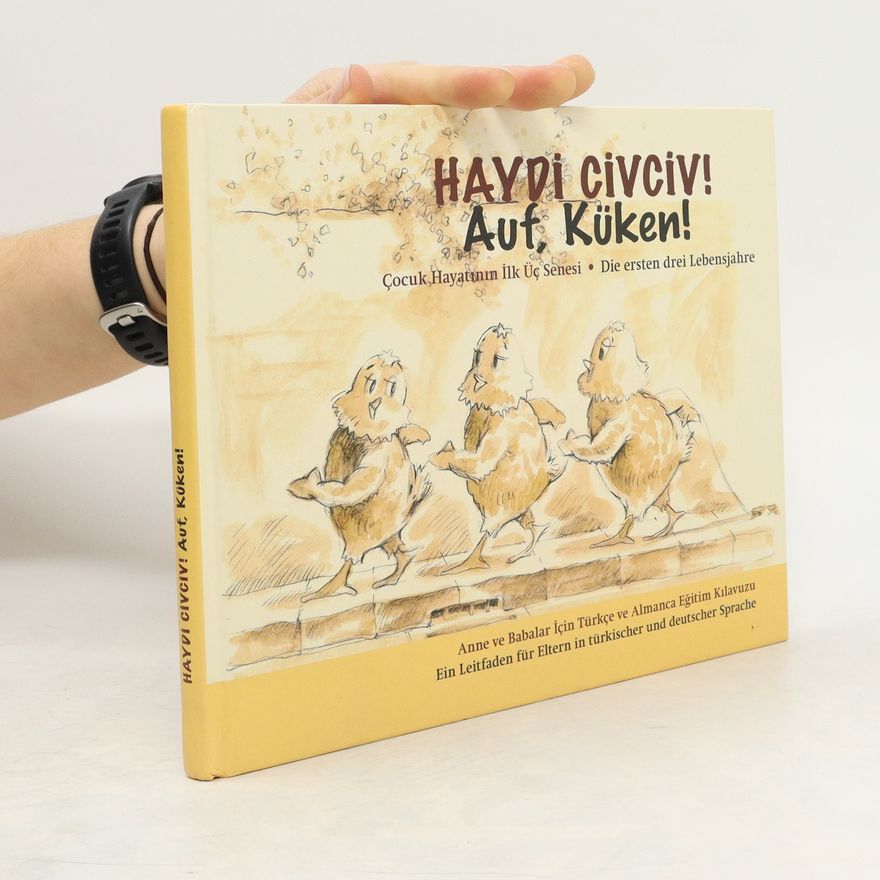 Auteurscollectief Haydi Civciv! Auf, Küken!