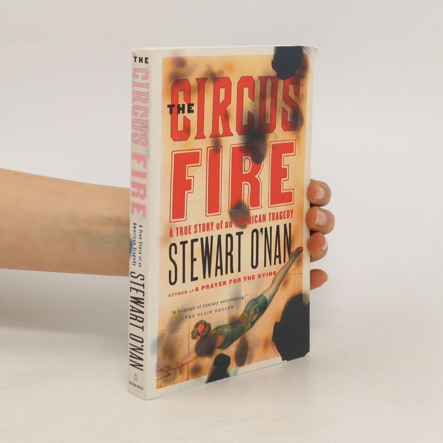 Stewart O′Nan The Circus Fire