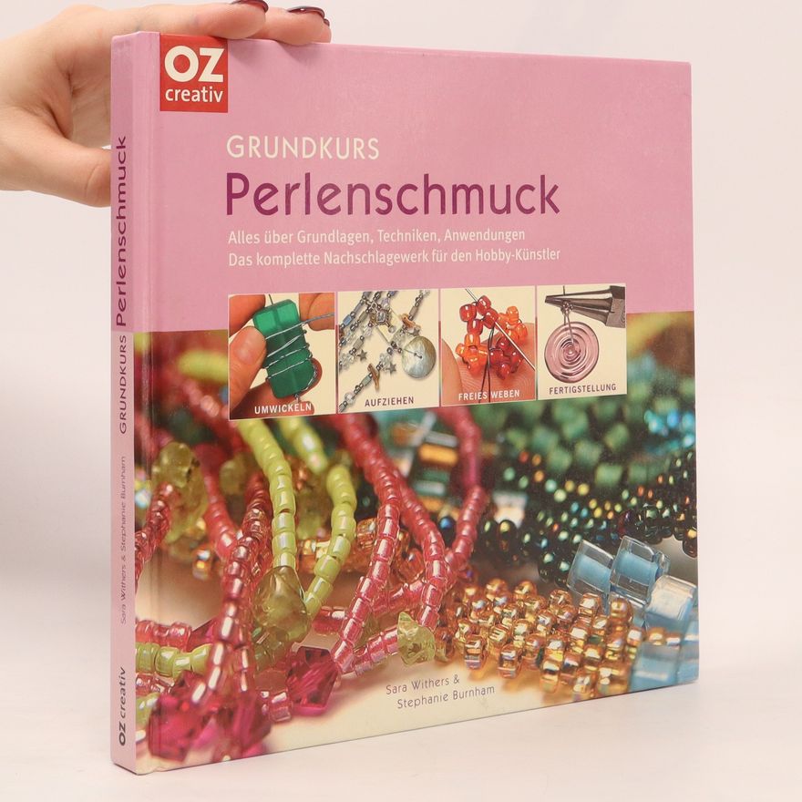 Sara Withers Grundkurs Perlenschmuck