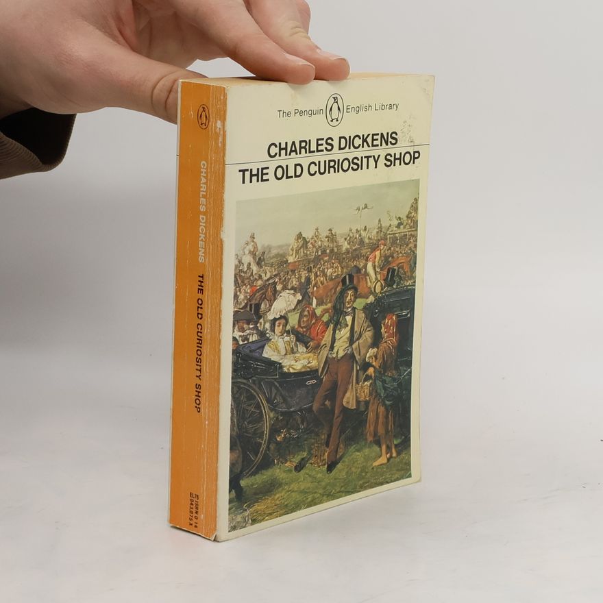 Charles Dickens The Old Curiosity Shop