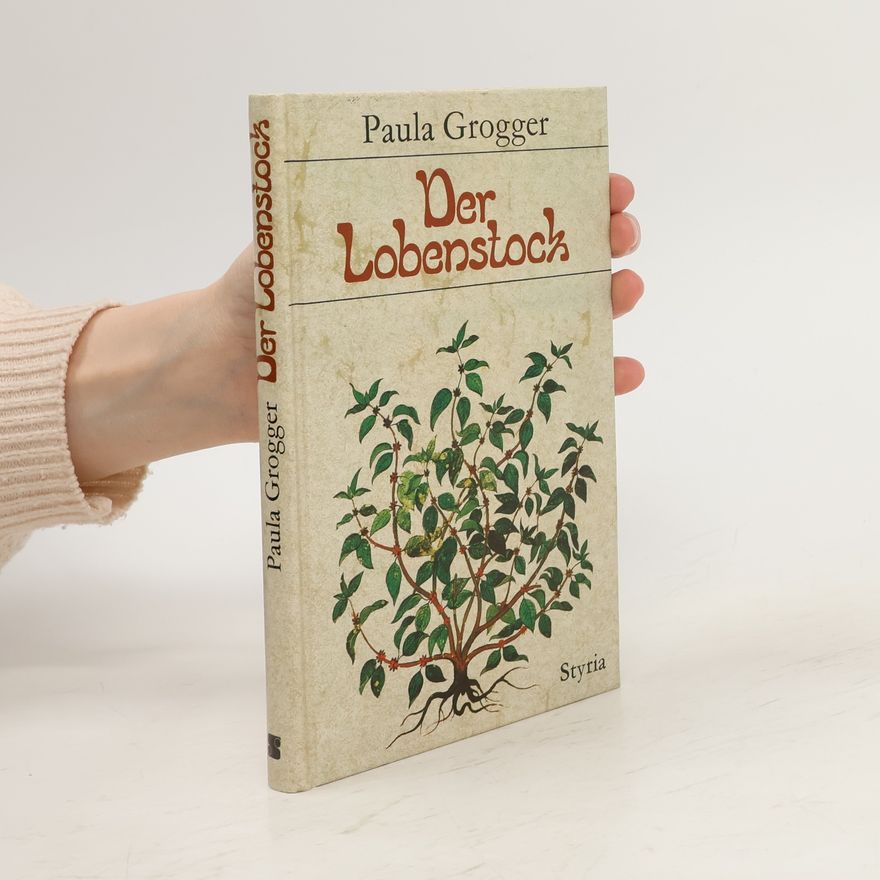 Paula Grogger Der Lobenstock