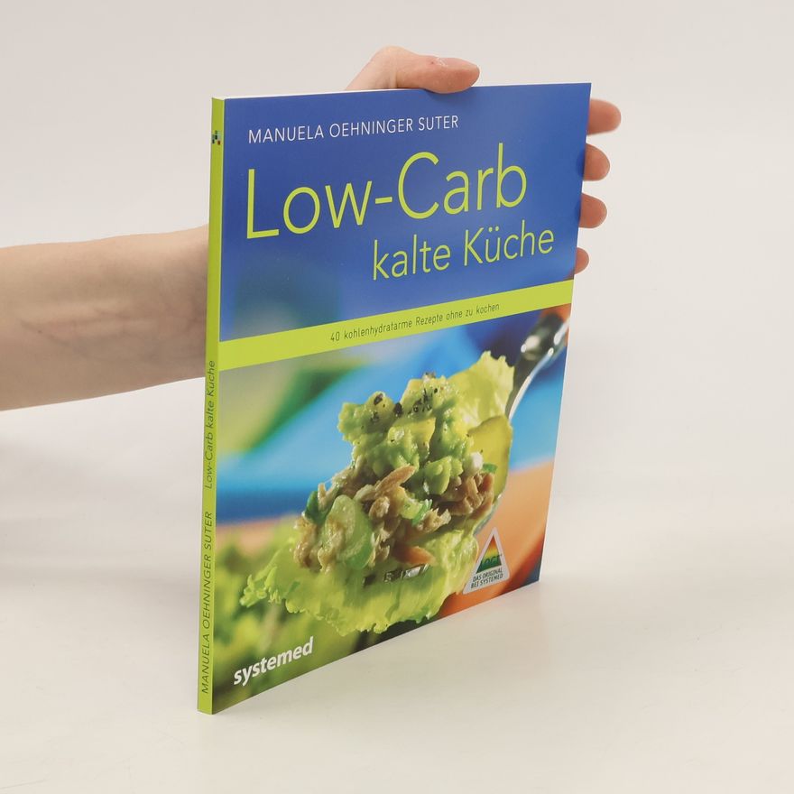 Manuela Oehninger Suter Low-Carb kalte Küche
