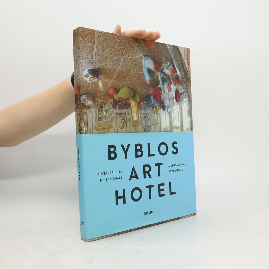 Autorenkollektiv Byblos art hotel