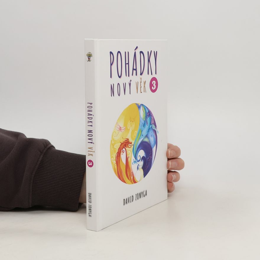 David Zonyga Pohádky: Nový věk 3