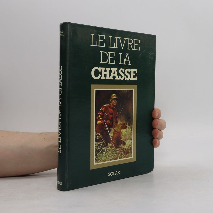 Kolektiv autorů Le live de la chasse