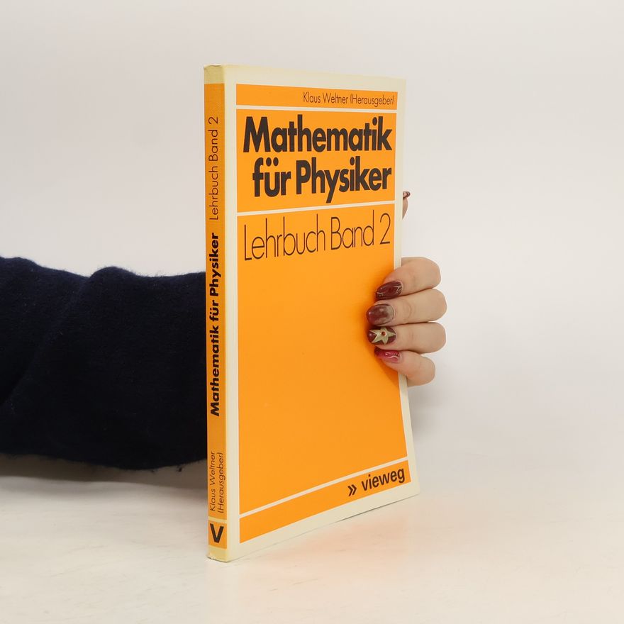 Klaus Weltner Mathematik für Physiker. Lehrbuch Band 2