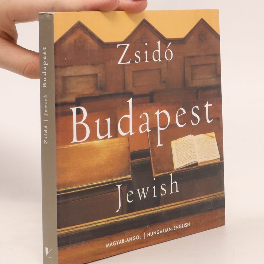 Tamás Raj  Jewish Budapest