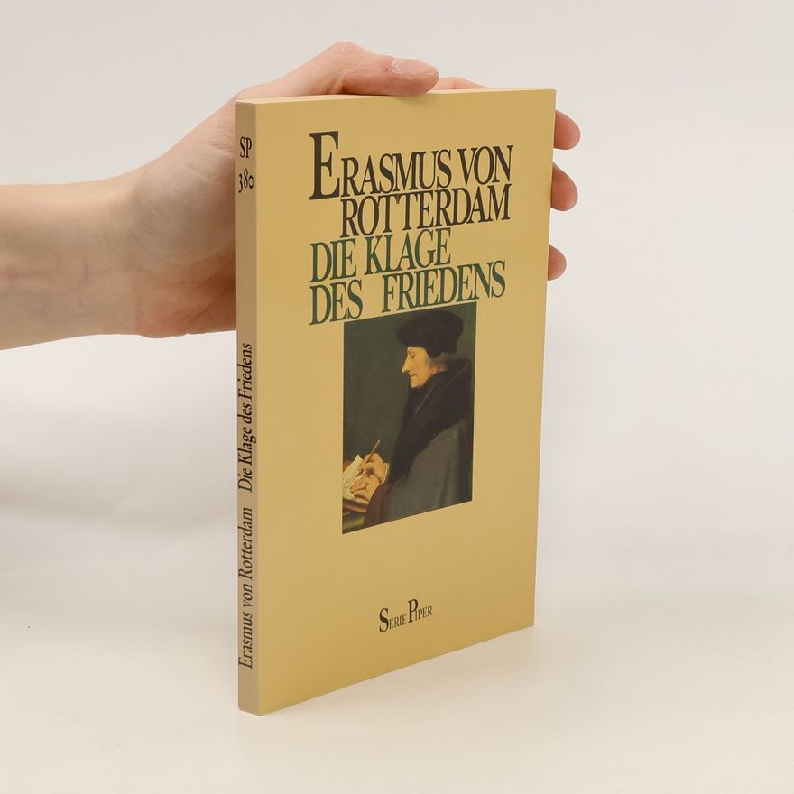 Erasmus Rotterdamský Die Klage des Friedens